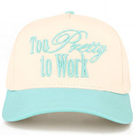 C.C TOO PRETTY TO WORK Letter on Two Tone Trucker Hat