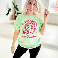 Even Baddies Get Saddies Graphic Tee