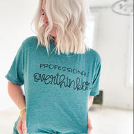 Professional Overthinker Graphic Tee