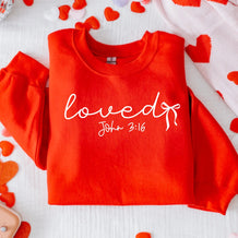 Loved John 3:16 Sweatshirt