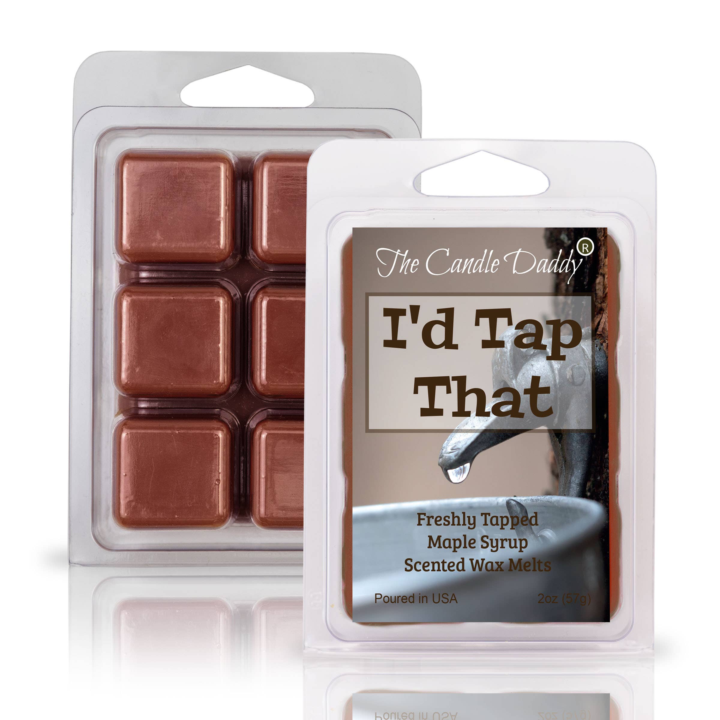 I'D TAP THAT - FRESHLY TAPPED MAPLE SYRUP SCENTED WAX MELT